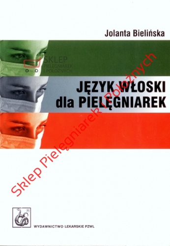 Język włoski dla pielęgniarek Bielińska