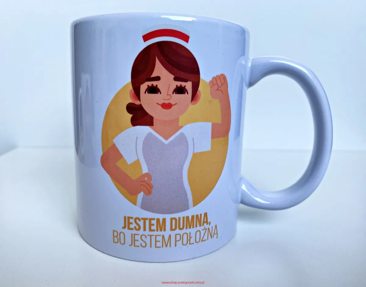 Kubek z napisem "Jestem dumna, bo jestem położną"