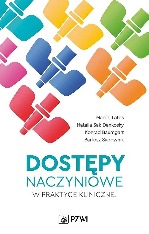 Dostępy naczyniowe w praktyce klinicznej - 2
