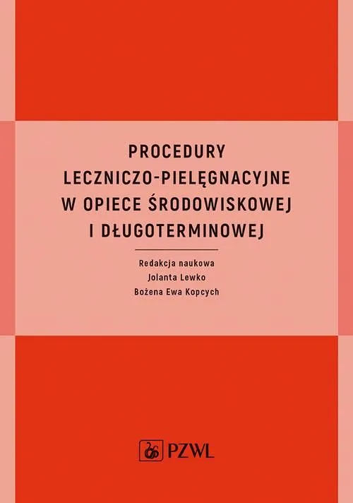 Procedury leczniczo-pielęgnacyjne w opiece środowiskowej i długoterminowej - 2