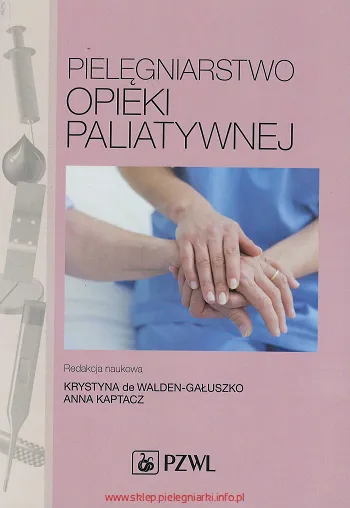 Pielęgniarstwo opieki paliatywnej
