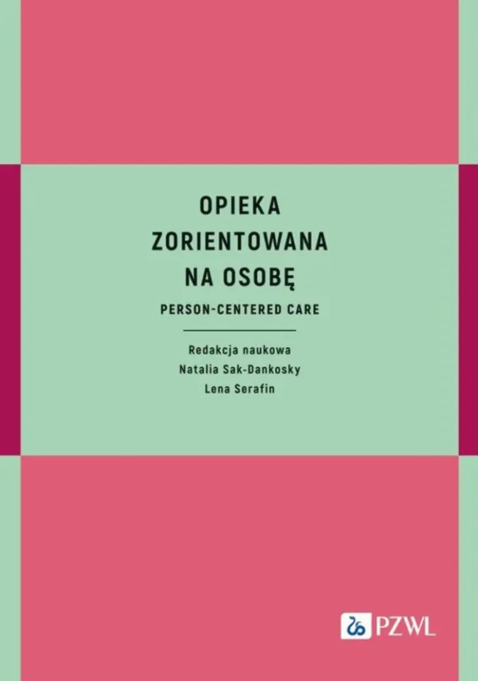 Opieka zorientowana na osobę - 2