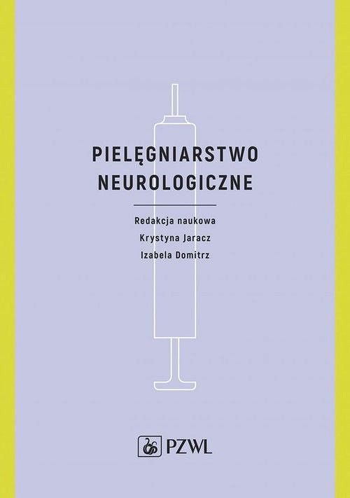 Pielęgniarstwo neurologiczne Jaracz