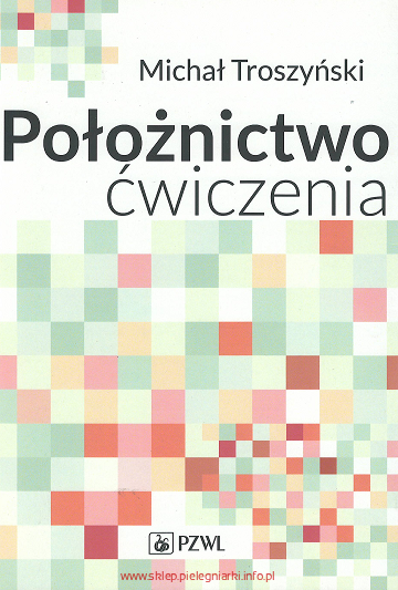 Położnictwo ćwiczenia Troszyński