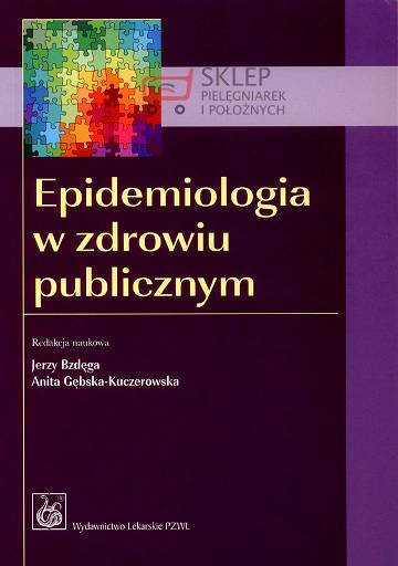 Epidemiologia w zdrowiu publicznym Bzdęga