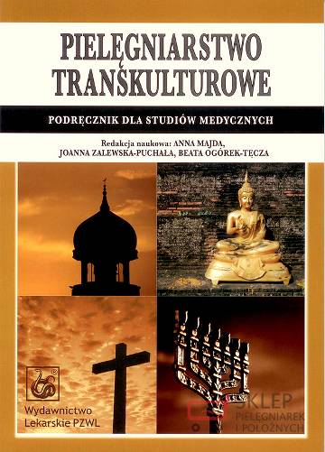 Pielęgniarstwo transkulturowe podręcznik dla studiów medycznych Majda