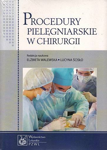 Procedury pielęgniarskie w chirurgii