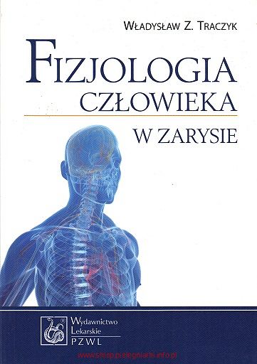 Fizjologia człowieka w zarysie Traczyk 