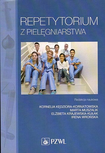 Repetytorium z pielęgniarstwa. Podręcznik dla studiów medycznych