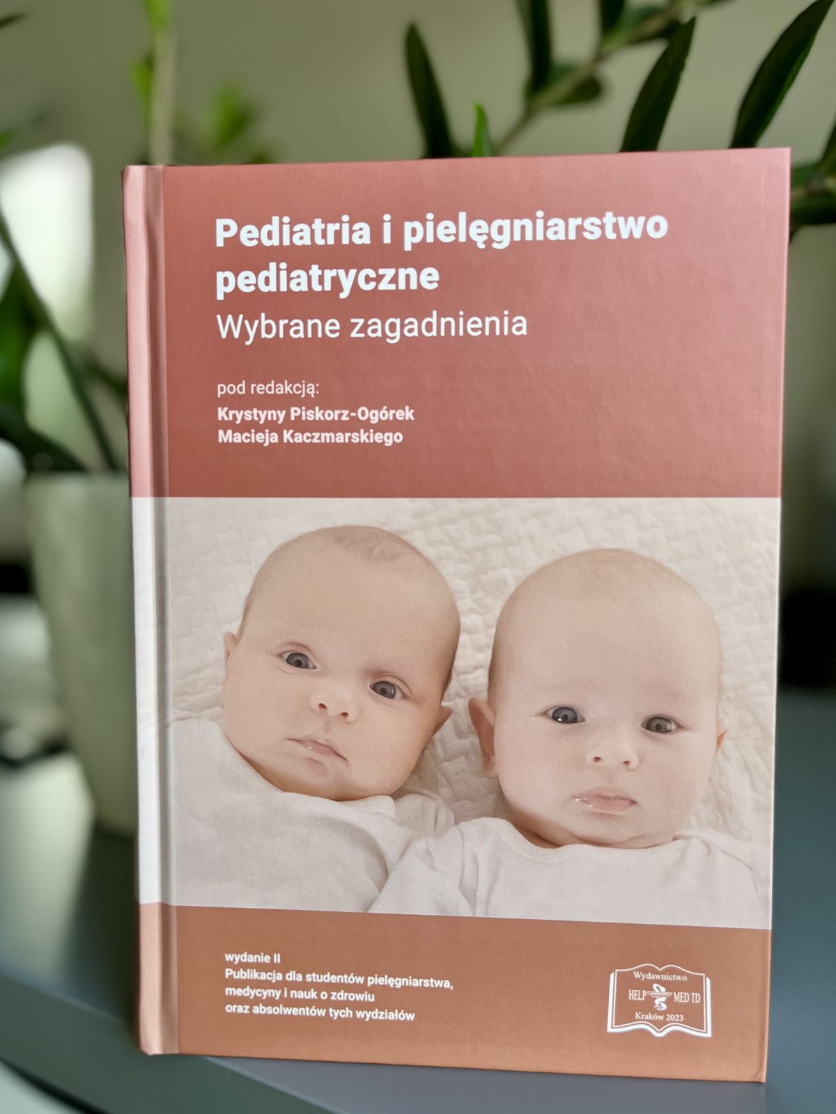 Pediatria i pielęgniarstwo pediatryczne. Wybrane zagadnienia.