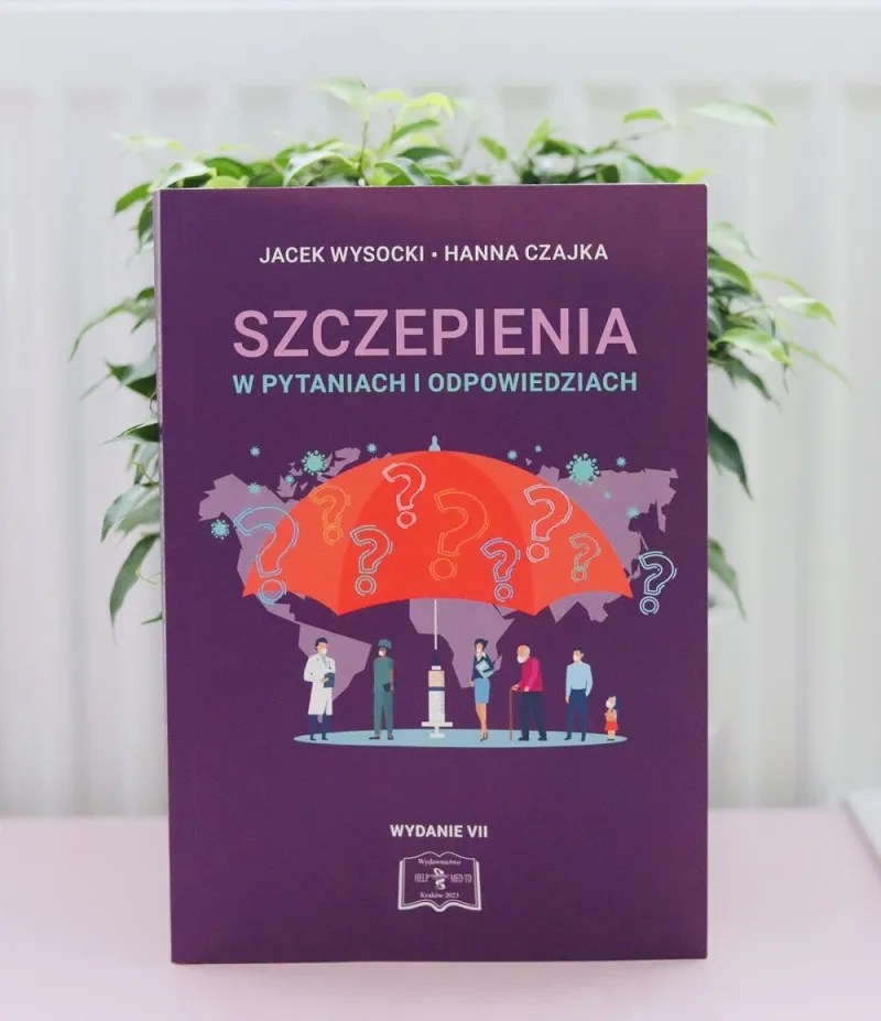 Szczepienia w pytaniach i odpowiedziach (wydanie VII) - 2