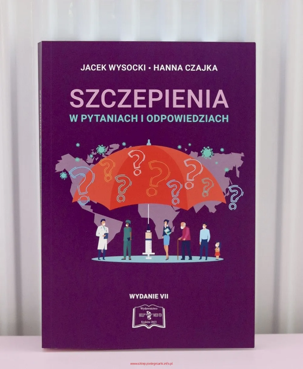 Szczepienia w pytaniach i odpowiedziach (wydanie VII)