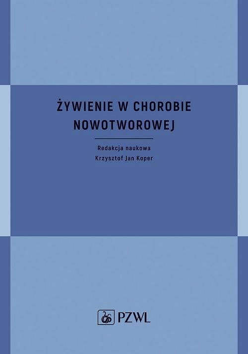 Żywienie w chorobie nowotworowej