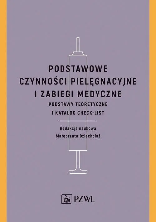 Podstawowe czynności pielęgnacyjne i zabiegi medyczne - 2
