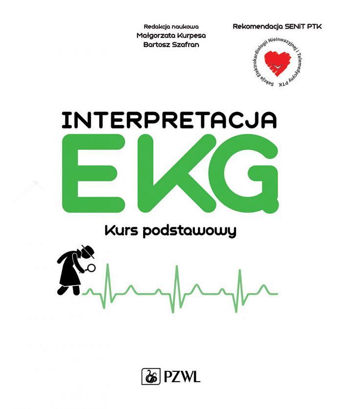 Interpretacja EKG. Kurs podstawowy