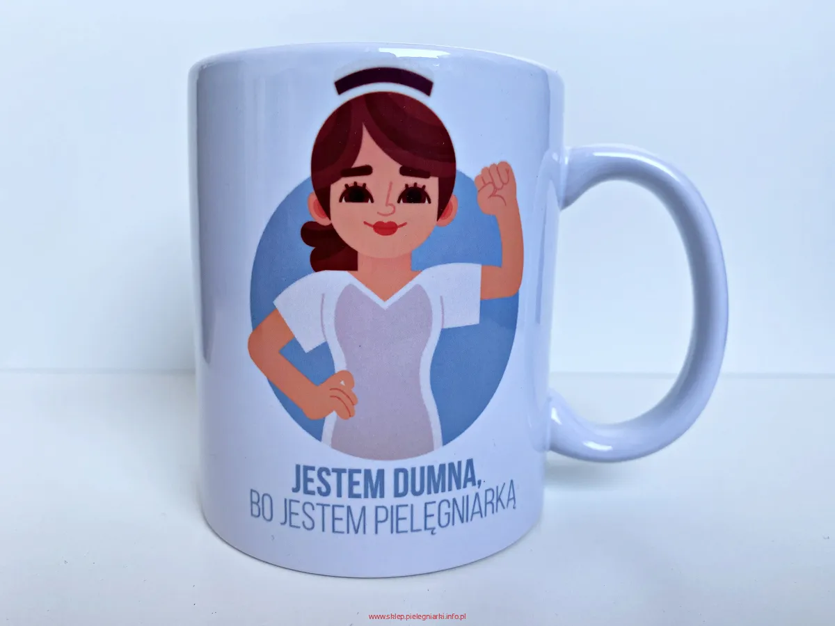 Kubek z napisem "Jestem dumna, bo jestem pielęgniarką"