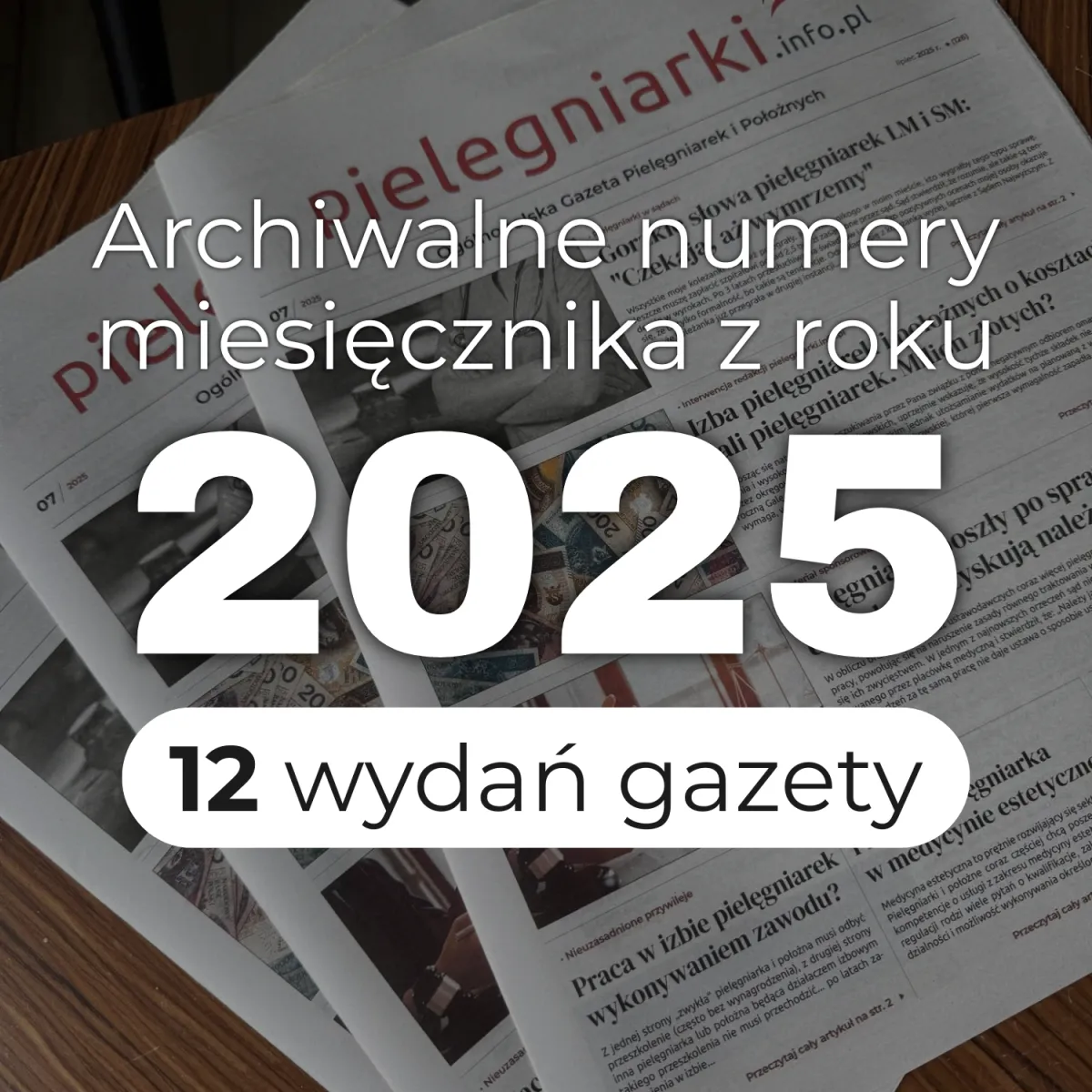 Archiwalne e-wydania Ogólnopolskiej Gazety Pielęgniarek i Położnych z roku 2025
