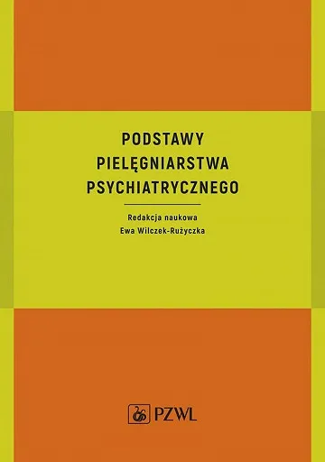 Podstawy pielęgniarstwa psychiatrycznego