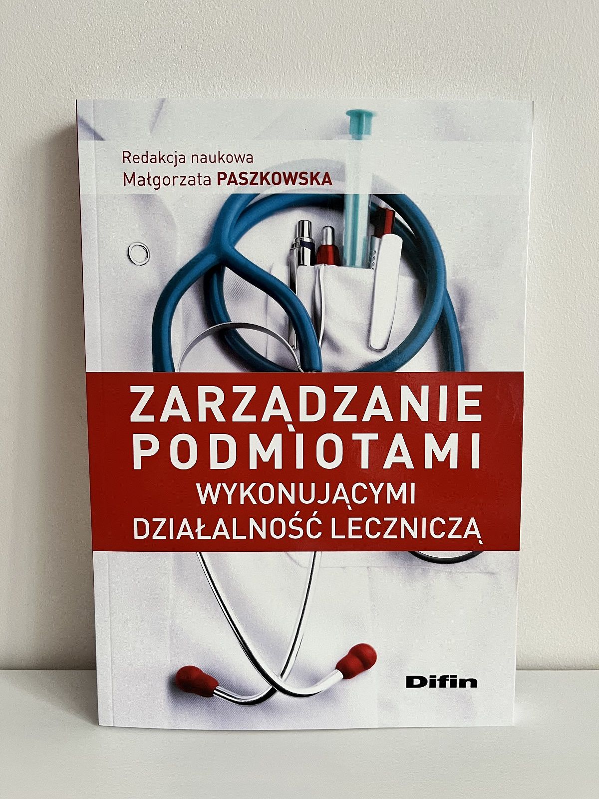 Zarządzanie podmiotami wykonującymi działalność leczniczą